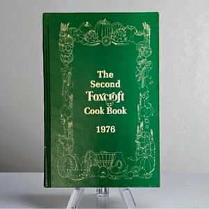 The Second Foxcroft Cook Book Hardcover 1976 By Harriet Aldrich Bering
